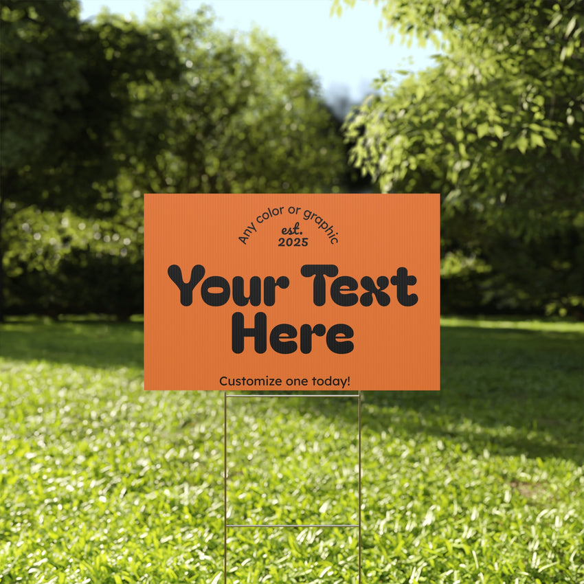 Customizable Plastic Yard Sign for Celebrations, Events, Birthdays, Announcements, or Home Decor