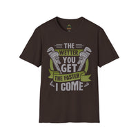 Plumber Wrench Graphic T-Shirt | The Wetter You Get The Faster I Come, Plumbing Tee