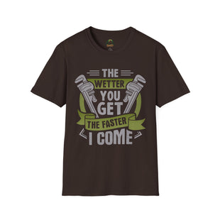 Plumber Wrench Graphic T-Shirt | The Wetter You Get The Faster I Come, Plumbing Tee