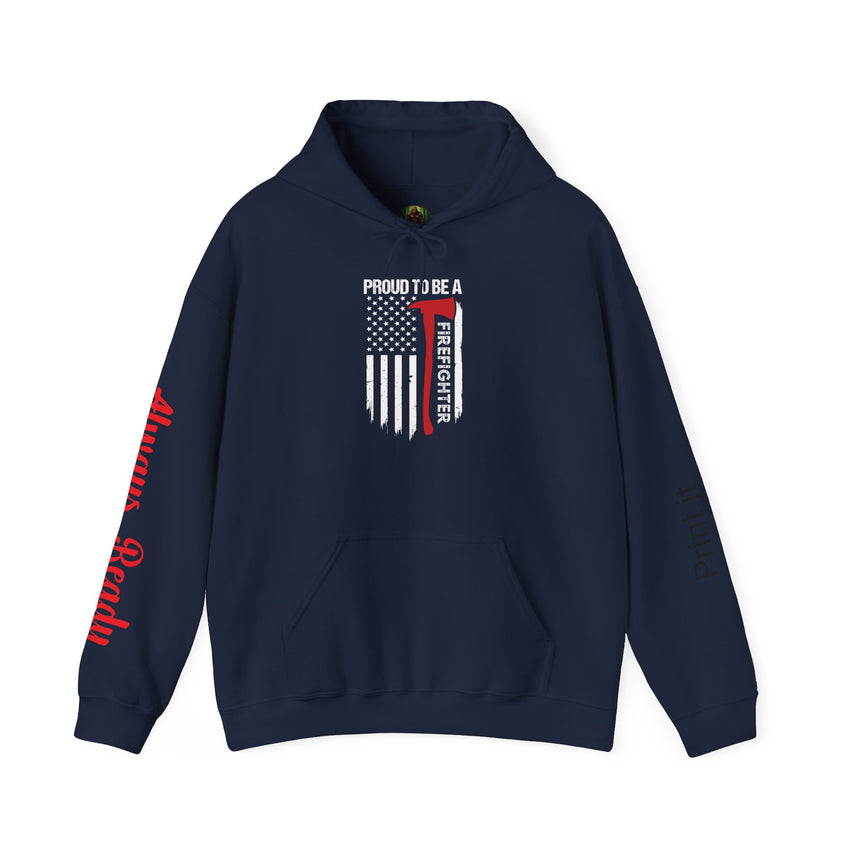 Proud Firefighter Hooded Sweatshirt  Unisex Heavy Blend