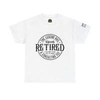 The Legend has Retired tshirt