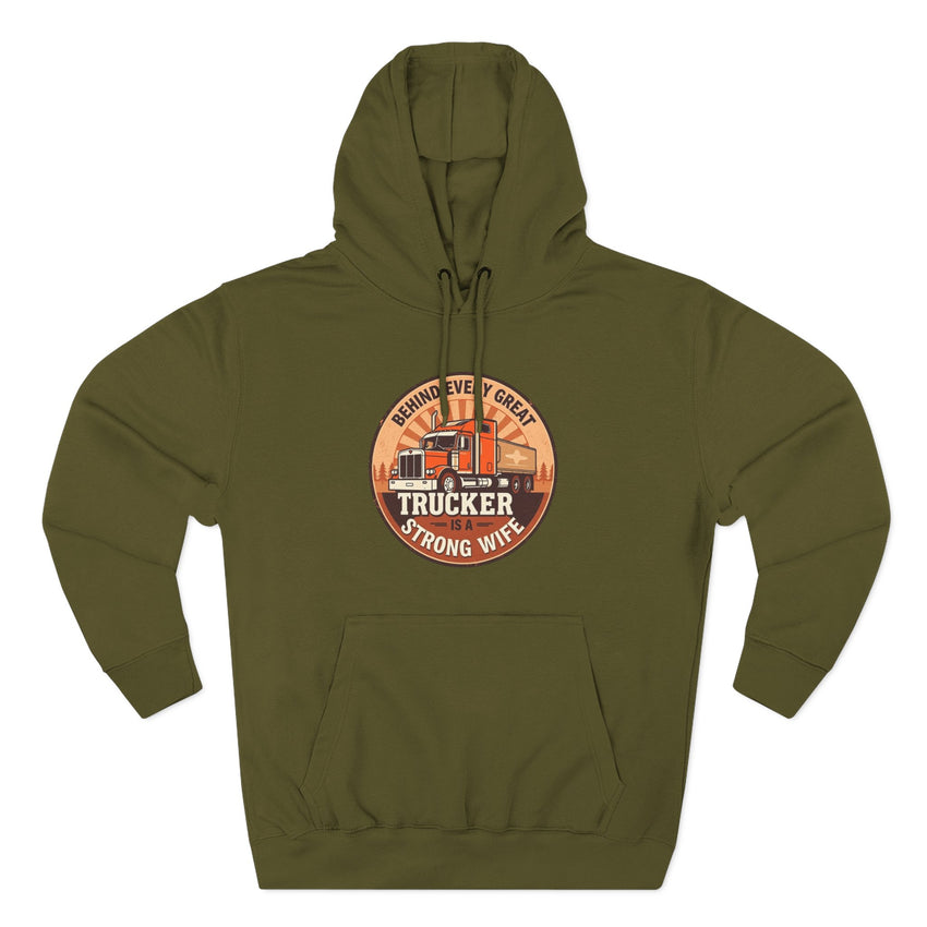 Trucker Strong Wife Fleece Hoodie
