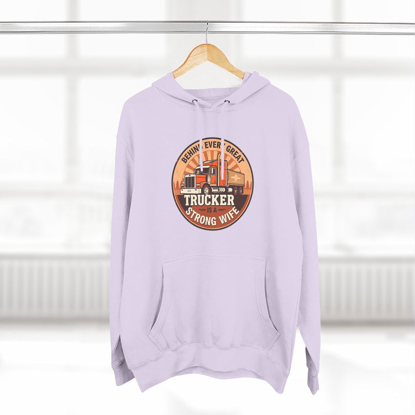 Trucker Strong Wife Fleece Hoodie