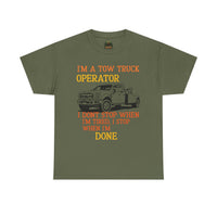 Tow Truck Operator Tee - Perfect Gift for Drivers, Funny Work Shirt, Mechanic Humor, Towing Company Apparel, Heavy Cotton Tee