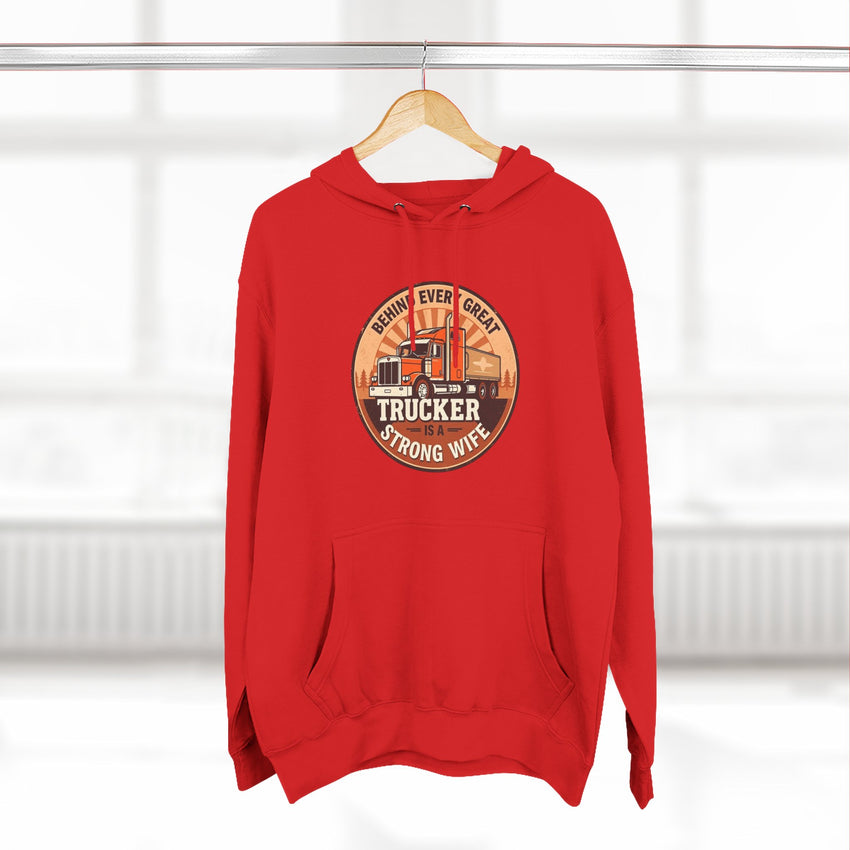 Trucker Strong Wife Fleece Hoodie