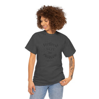 Retired Not My Problem Unisex Heavy Cotton Tee - Casual Comfort for Retirement Celebrations