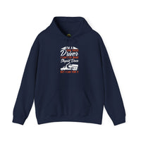 Funny Truck Driver Hoodie - I'm a Truck Driver, Gifts for Drivers, Unisex Pullover Sweatshirt, Perfect for Road Trips, Casual Wear, Holidays