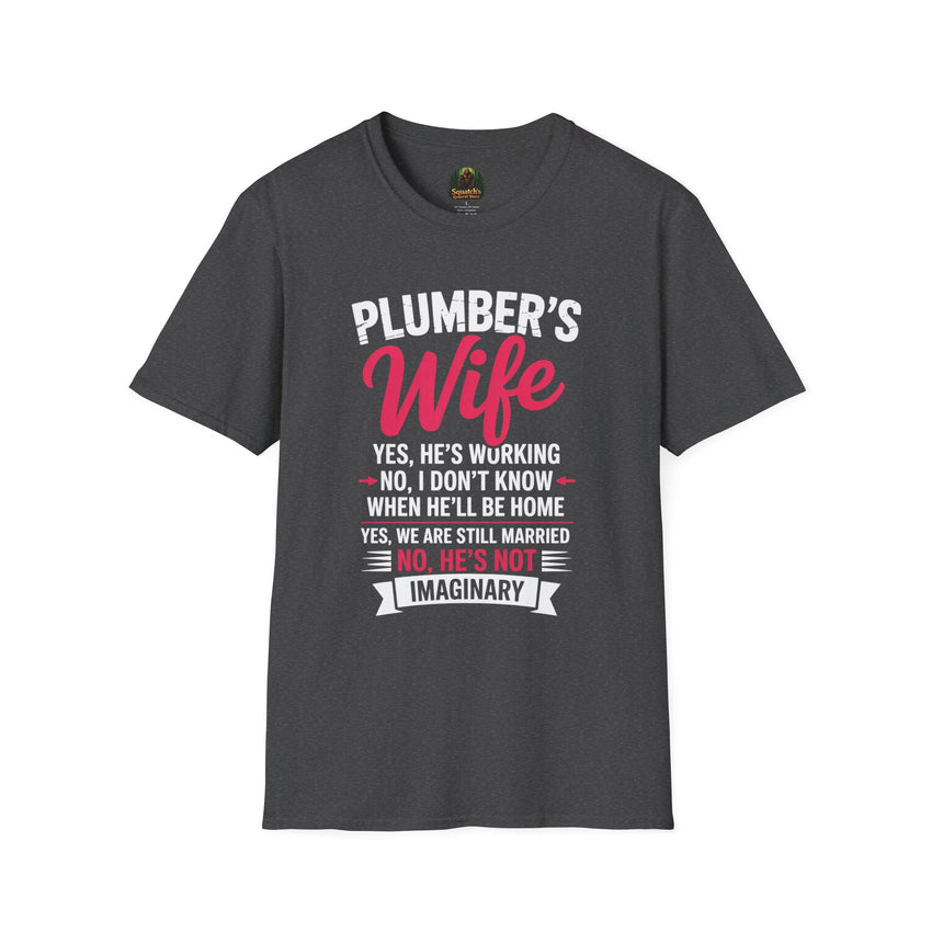 Plumber's Wife Funny Quote T-Shirt | Tradeswoman Spouse Shirt
