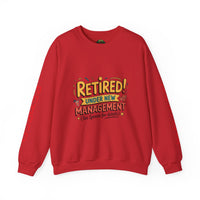 Retired Under New Management Crewneck Sweatshirt, Perfect Gift for Retirement, Funny Sweatshirt, Casual Wear, Retirement Party Essential