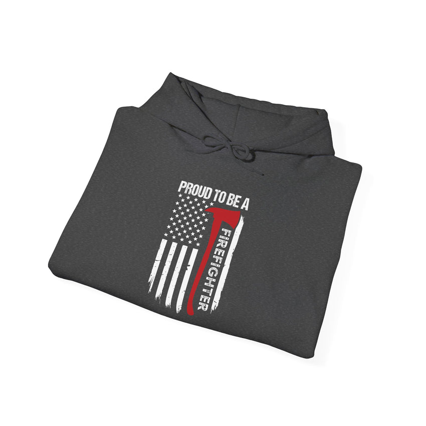 Proud Firefighter Hooded Sweatshirt  Unisex Heavy Blend