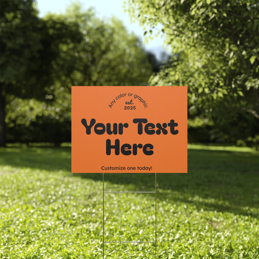 Customizable Plastic Yard Sign for Celebrations, Events, Birthdays, Announcements, or Home Decor