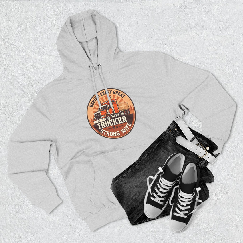 Trucker Strong Wife Fleece Hoodie