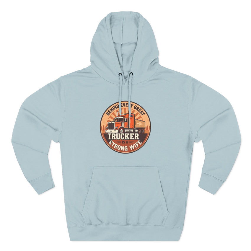 Trucker Strong Wife Fleece Hoodie