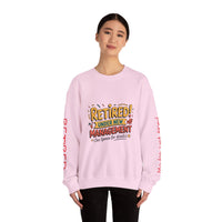 Retired Under New Management Crewneck Sweatshirt, Perfect Gift for Retirement, Funny Sweatshirt, Casual Wear, Retirement Party Essential