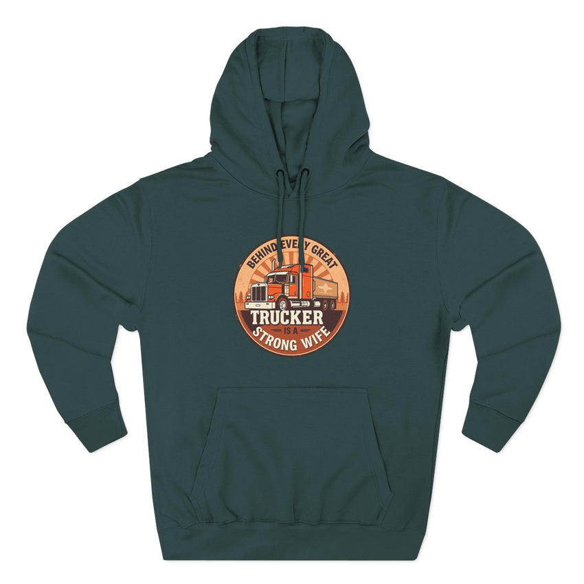 Trucker Strong Wife Fleece Hoodie