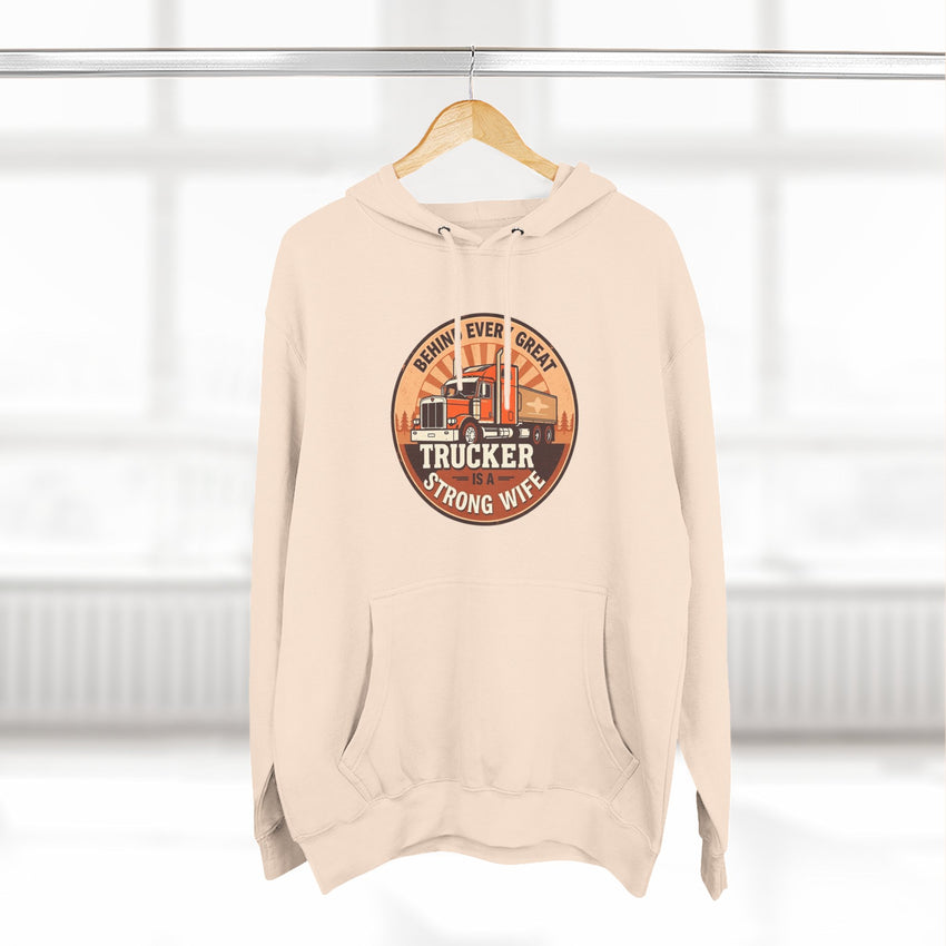 Trucker Strong Wife Fleece Hoodie