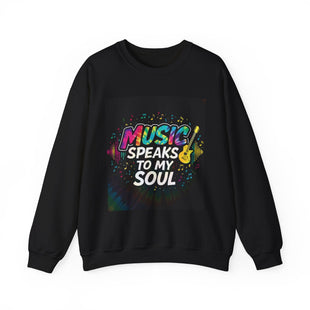 Music Speaks to My Soul Sweatshirt