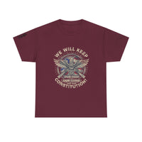 Patriotic Unisex Heavy Cotton Tee - 'We Will Keep Our God, Our Guns, and Our Constitution!'