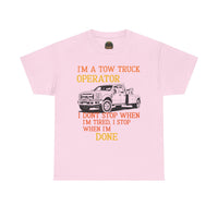 Tow Truck Operator Tee - Perfect Gift for Drivers, Funny Work Shirt, Mechanic Humor, Towing Company Apparel, Heavy Cotton Tee