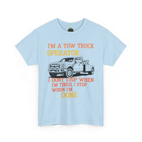 Tow Truck Operator Tee - Perfect Gift for Drivers, Funny Work Shirt, Mechanic Humor, Towing Company Apparel, Heavy Cotton Tee
