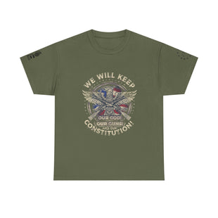 Patriotic Unisex Heavy Cotton Tee - 'We Will Keep Our God, Our Guns, and Our Constitution!'
