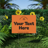 Customizable Plastic Yard Sign for Celebrations, Events, Birthdays, Announcements, or Home Decor