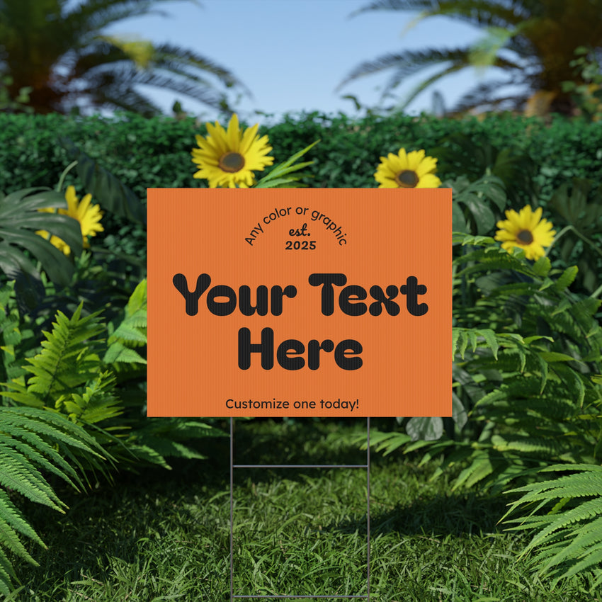 Customizable Plastic Yard Sign for Celebrations, Events, Birthdays, Announcements, or Home Decor