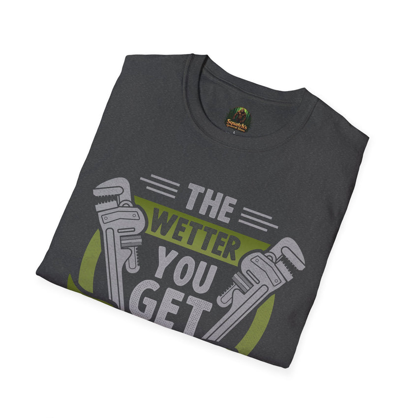 Plumber Wrench Graphic T-Shirt | The Wetter You Get The Faster I Come, Plumbing Tee