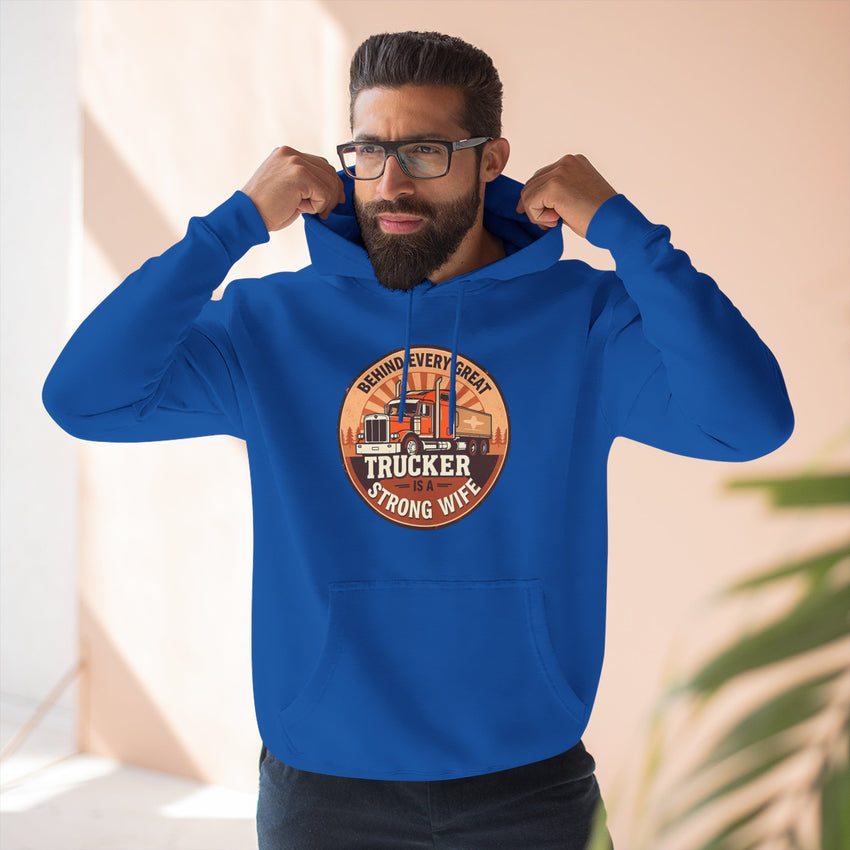 Trucker Strong Wife Fleece Hoodie