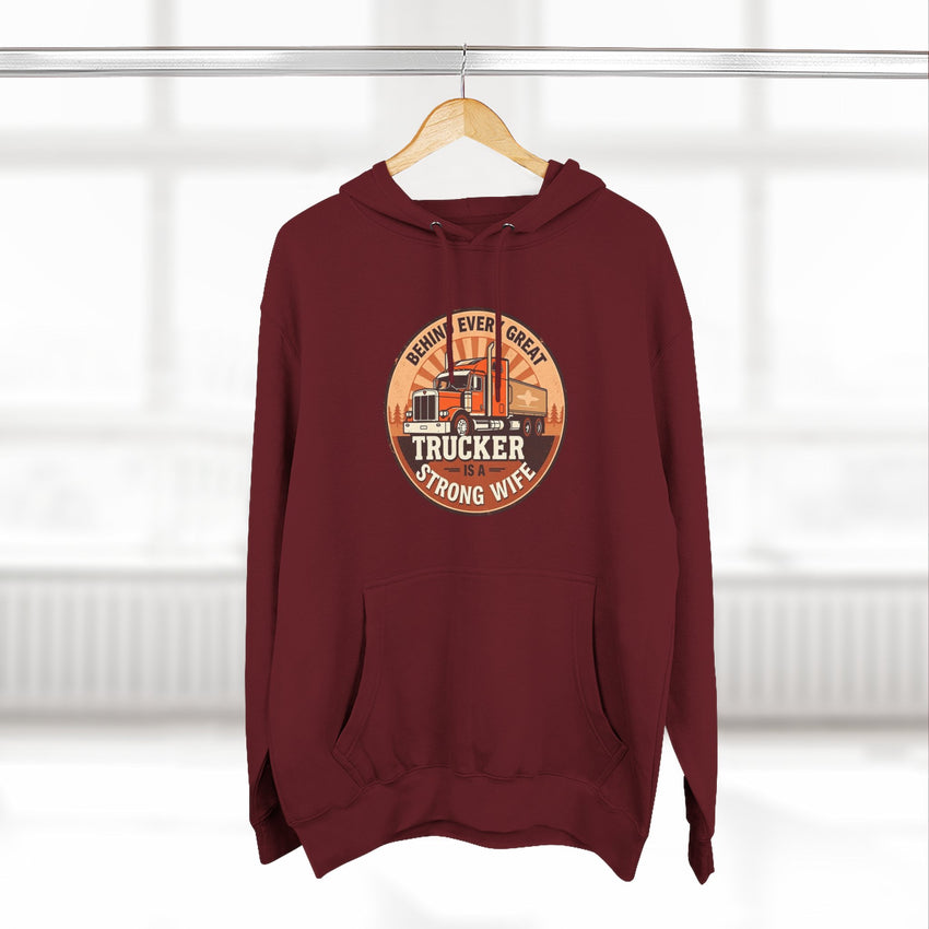 Trucker Strong Wife Fleece Hoodie