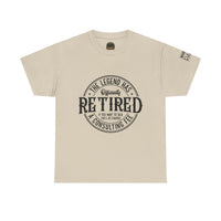 The Legend has Retired tshirt