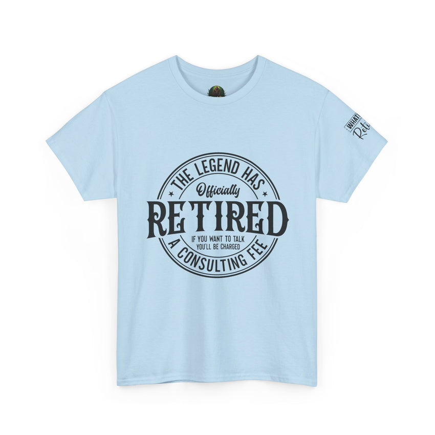 The Legend has Retired tshirt