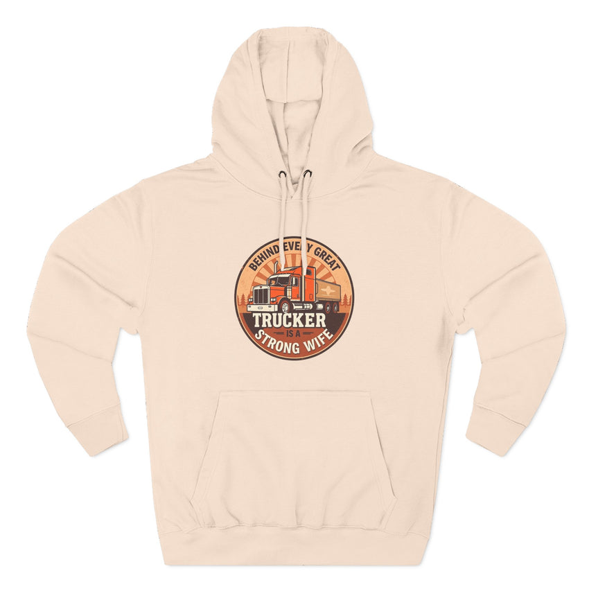 Trucker Strong Wife Fleece Hoodie
