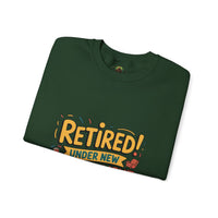 Retired Under New Management Crewneck Sweatshirt, Perfect Gift for Retirement, Funny Sweatshirt, Casual Wear, Retirement Party Essential