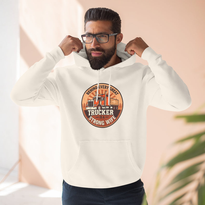 Trucker Strong Wife Fleece Hoodie