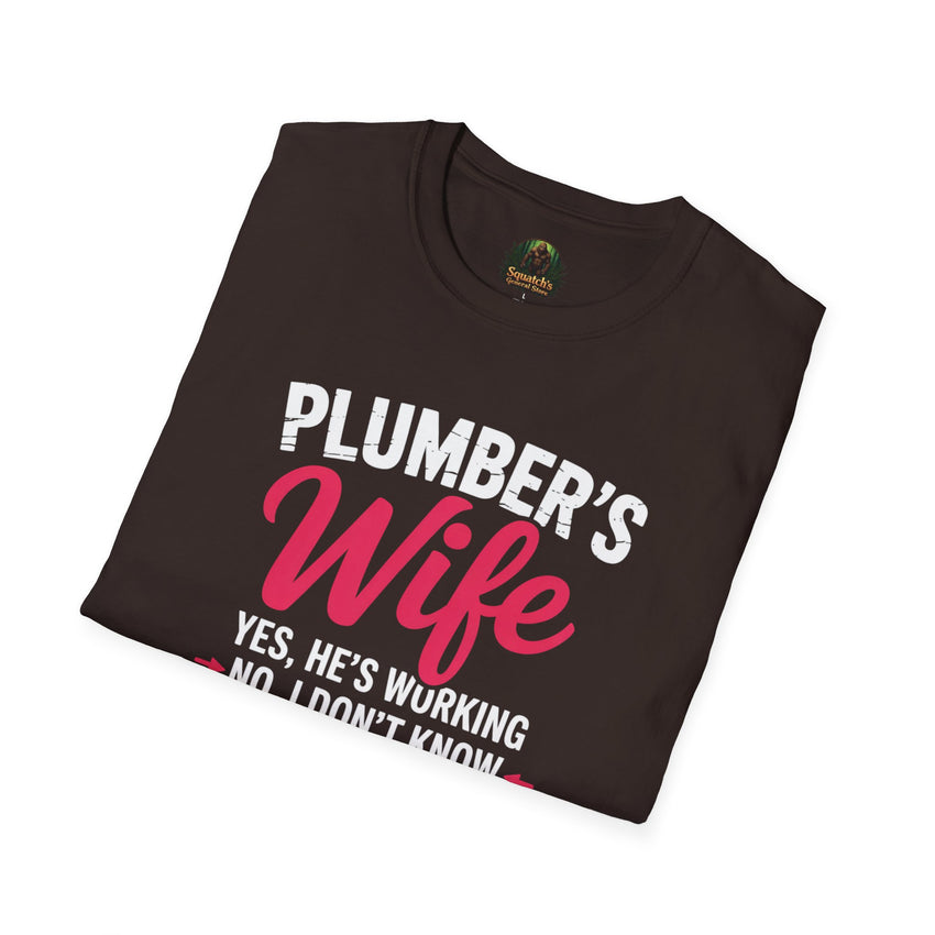 Plumber's Wife Funny Quote T-Shirt | Tradeswoman Spouse Shirt