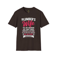 Plumber's Wife Funny Quote T-Shirt | Tradeswoman Spouse Shirt