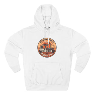 Trucker Strong Wife Fleece Hoodie