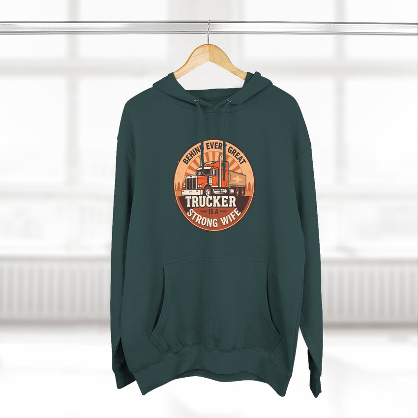 Trucker Strong Wife Fleece Hoodie