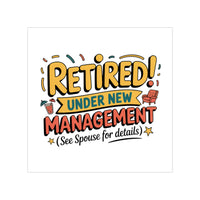 Retirement Management Transparent Outdoor Sticker