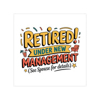 Retirement Management Transparent Outdoor Sticker