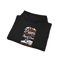 Funny Truck Driver Hoodie - I'm a Truck Driver, Gifts for Drivers, Unisex Pullover Sweatshirt, Perfect for Road Trips, Casual Wear, Holidays
