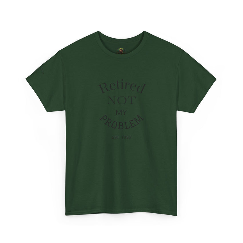 Retired Not My Problem Unisex Heavy Cotton Tee - Casual Comfort for Retirement Celebrations
