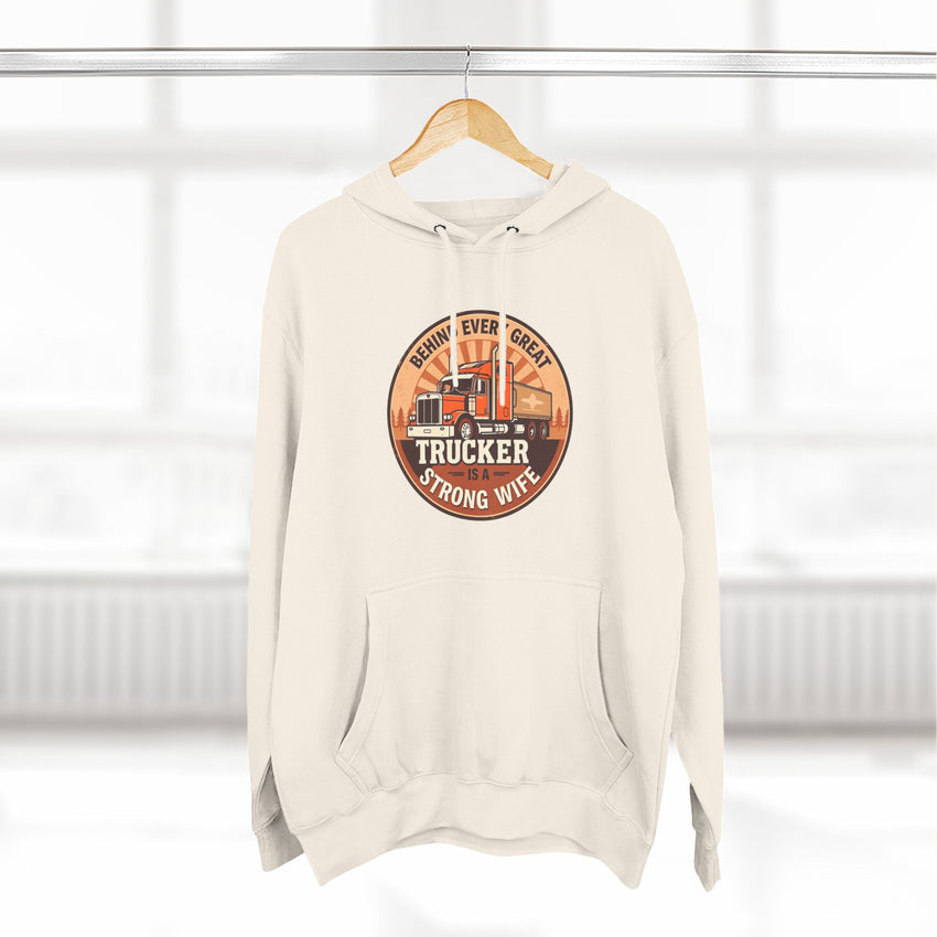 Trucker Strong Wife Fleece Hoodie