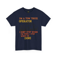 Tow Truck Operator Tee - Perfect Gift for Drivers, Funny Work Shirt, Mechanic Humor, Towing Company Apparel, Heavy Cotton Tee