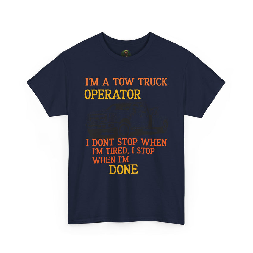 Tow Truck Operator Tee - Perfect Gift for Drivers, Funny Work Shirt, Mechanic Humor, Towing Company Apparel, Heavy Cotton Tee