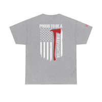 Proud Firefighter Tee, Unisex Heavy Cotton T-Shirt