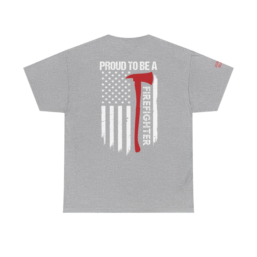 Proud Firefighter Tee, Unisex Heavy Cotton T-Shirt