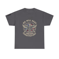 Patriotic Unisex Heavy Cotton Tee - 'We Will Keep Our God, Our Guns, and Our Constitution!'