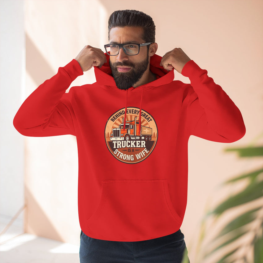 Trucker Strong Wife Fleece Hoodie